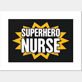 Superhero Nurse Posters and Art